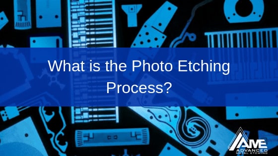 Photo etching process